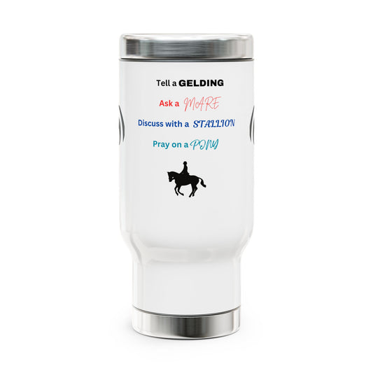 Stainless Steel Travel Mug with Handle, 14oz Tell A Gelding - Front Side Decal