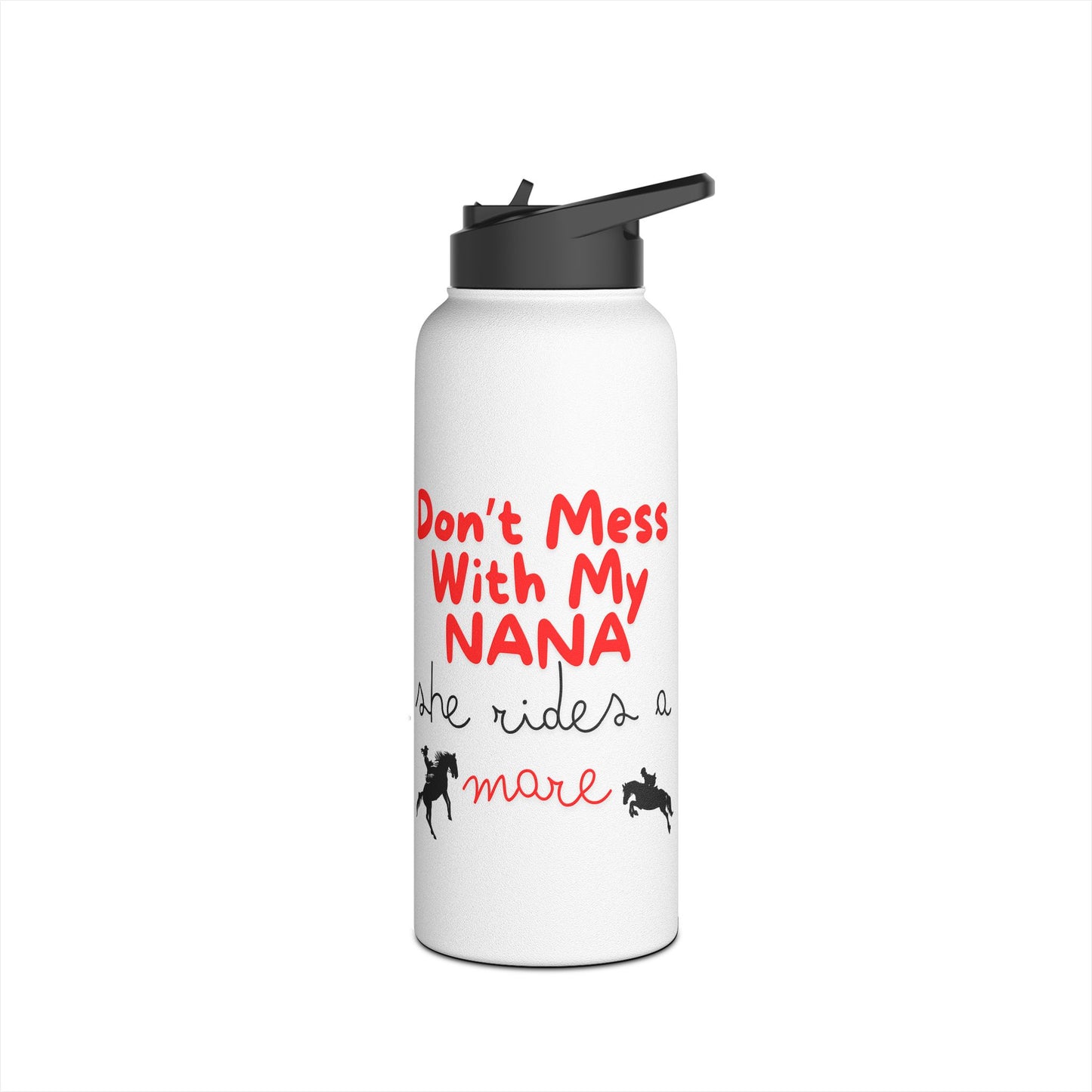 Stainless Steel Water Bottle, Standard - Lid Don't Mess With My Nana